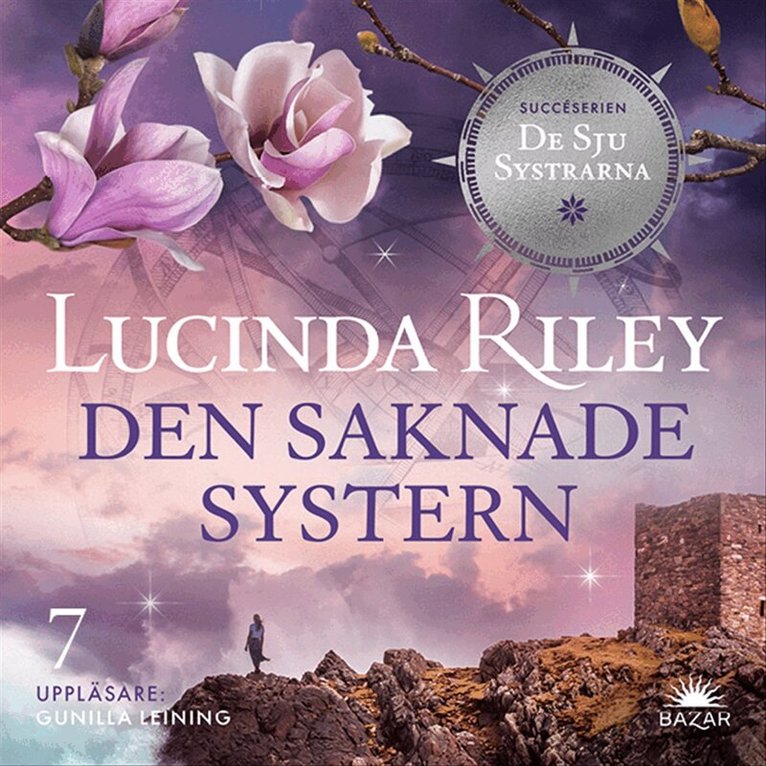 Lucinda Riley - Den saknade systern, Ljudbok