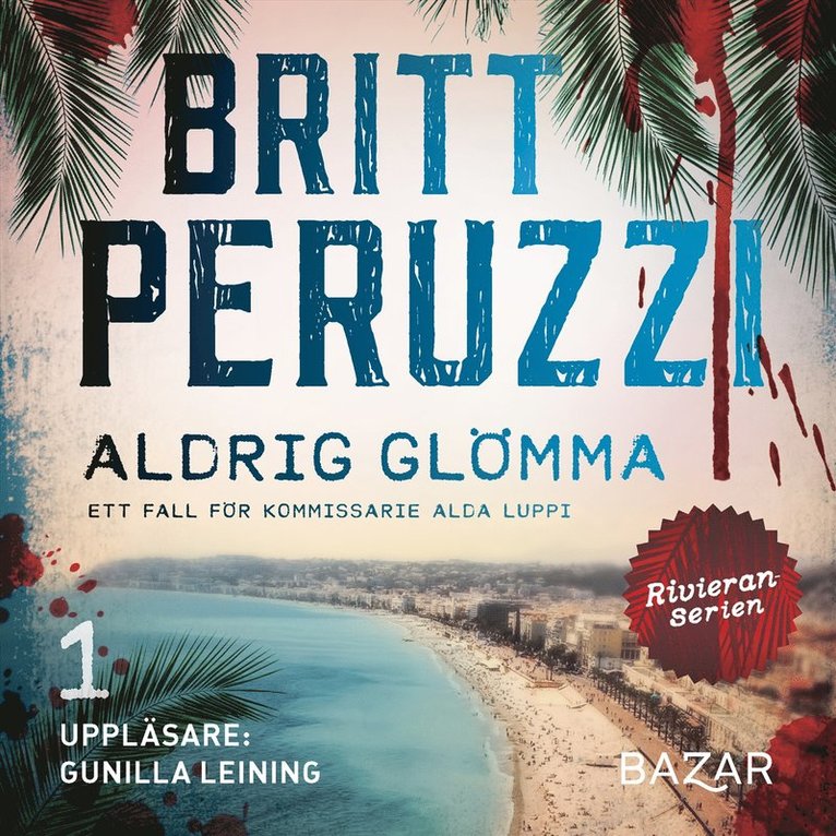 Britt Peruzzi - Aldrig glömma, Ljudbok