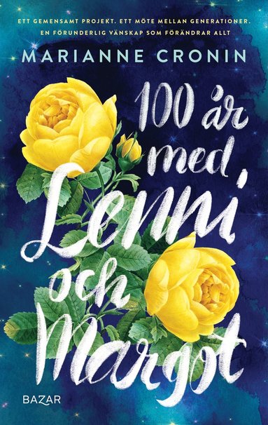 Marianne Cronin 100 år med Lenni och Margot