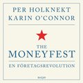 The moneyfest : en fretagsrevolution