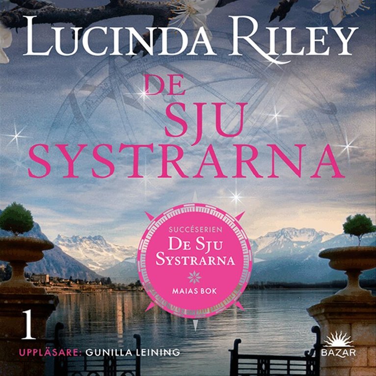 Lucinda Riley - De sju systrarna : Maias bok, Ljudbok