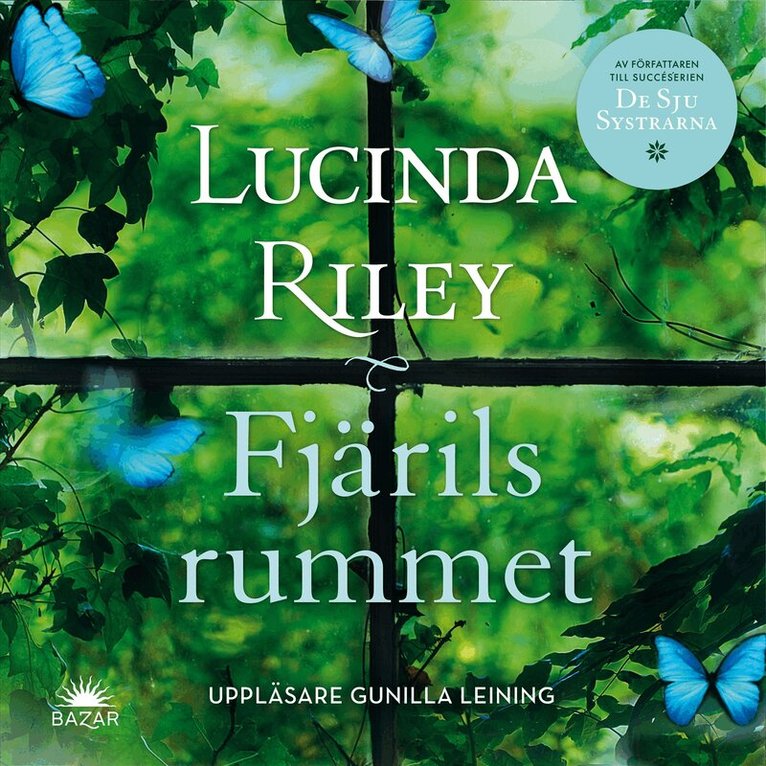 Lucinda Riley - Fjärilsrummet, Ljudbok