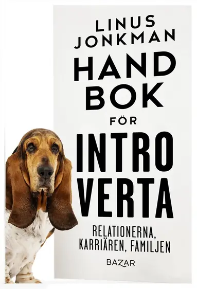 Linus Jonkman - Handbok för introverta : karriären, familjen, relationerna, E-bok