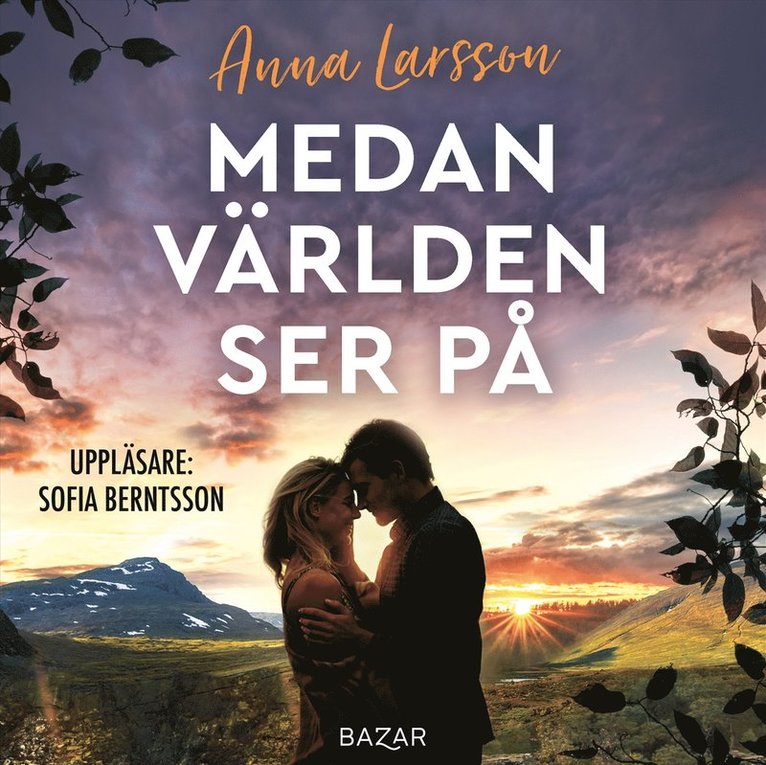 Anna Larsson - Medan världen ser på, Ljudbok