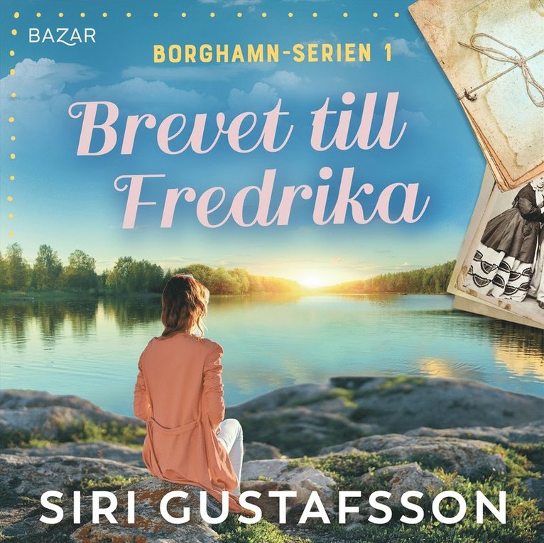Siri Gustafsson - Brevet till Fredrika, Ljudbok