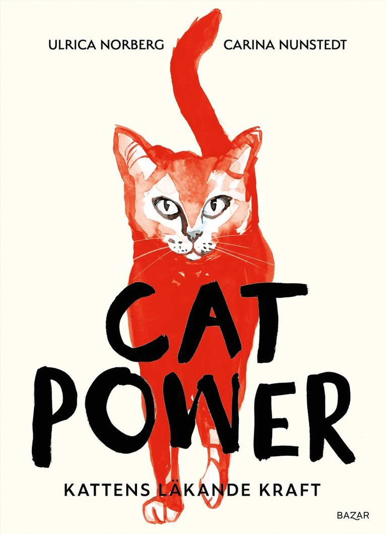 Carina Nunstedt, Ulrica Norberg - Cat power : kattens läkande kraft, E-bok