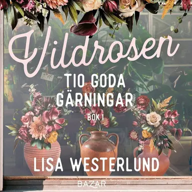 Lisa Westerlund - Tio goda gärningar, Ljudbok