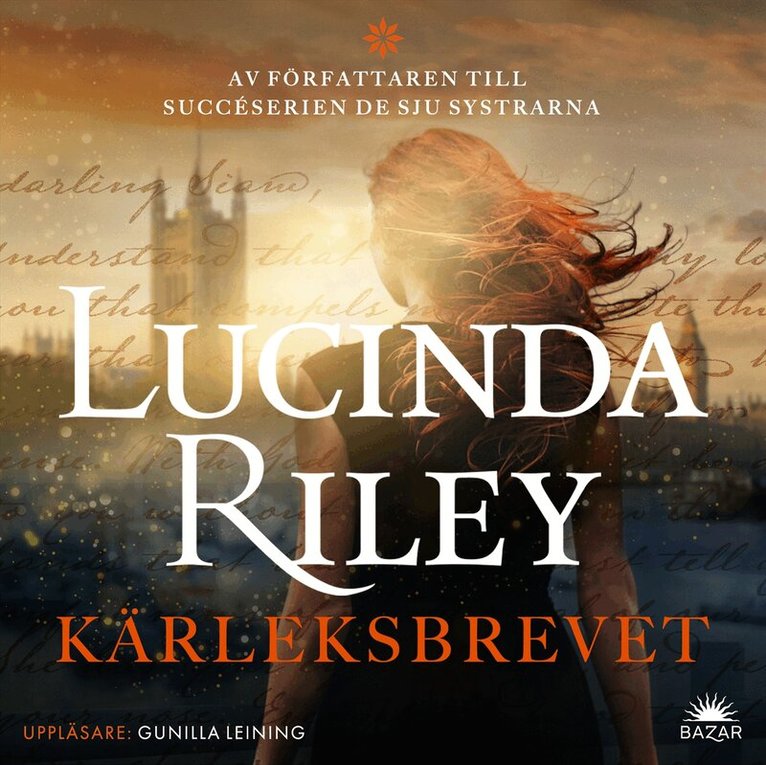 Lucinda Riley - Kärleksbrevet, Ljudbok
