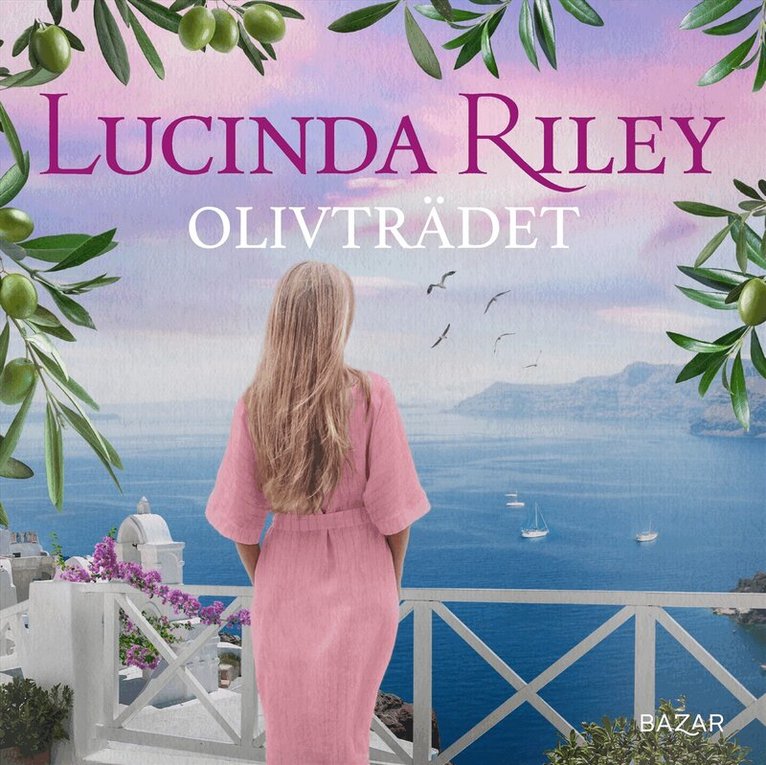 Lucinda Riley - Olivträdet, Ljudbok
