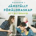 Handbok i jmstllt frldraskap - Att bli gravid