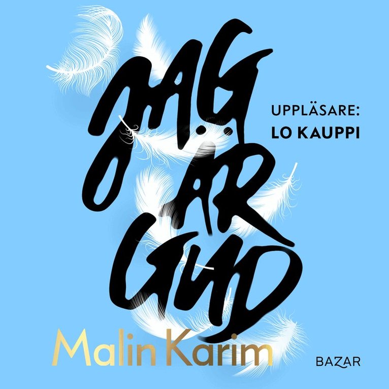 Malin Karim - Jag är Gud, Ljudbok