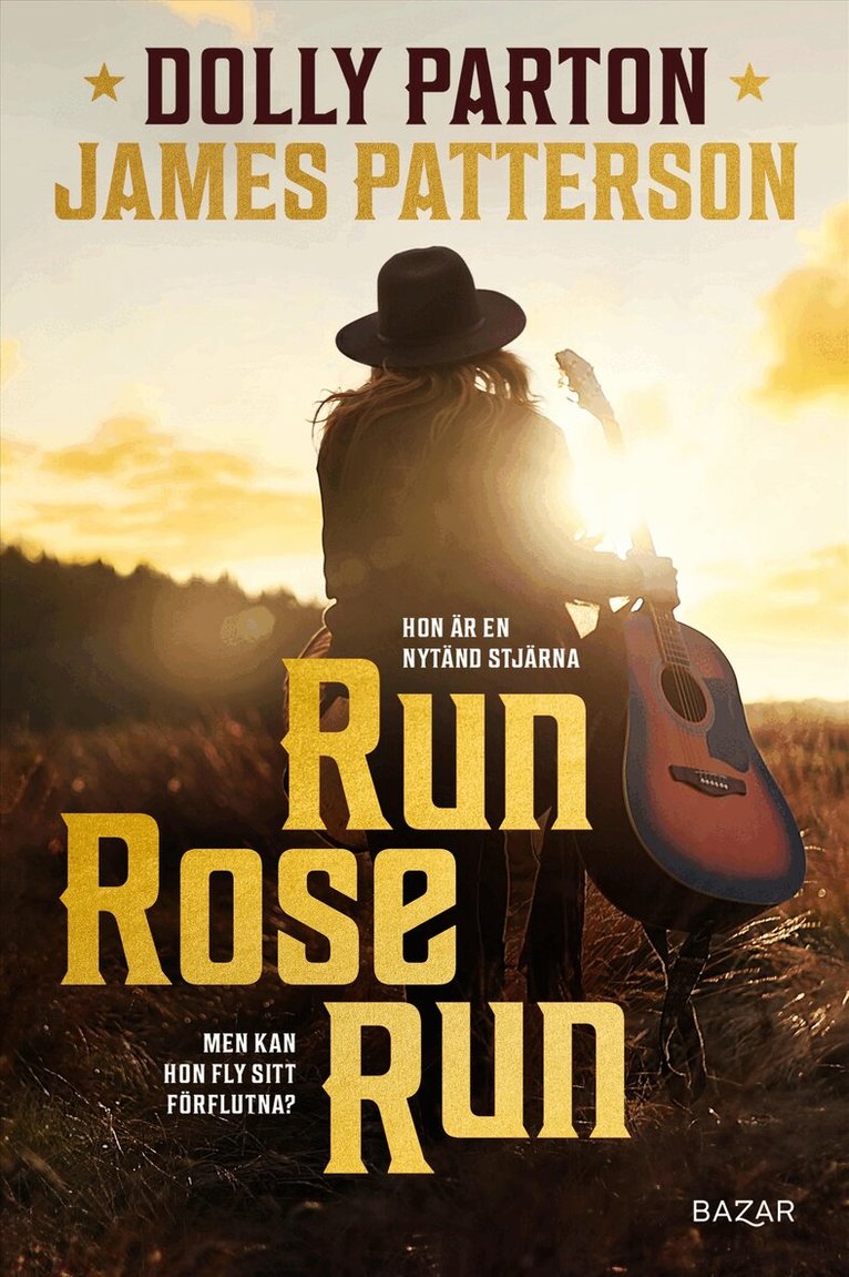 James Patterson, Dolly Parton - Run, Rose, Run, E-bok