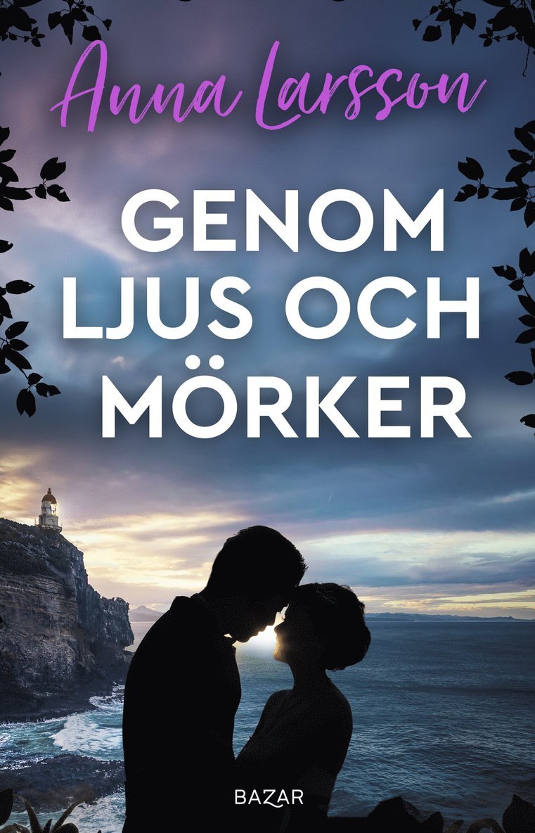 Anna Larsson - Genom ljus och mörker, E-bok