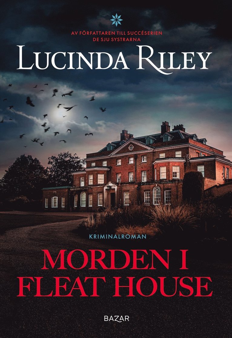 Lucinda Riley - Morden i Fleat House, E-bok
