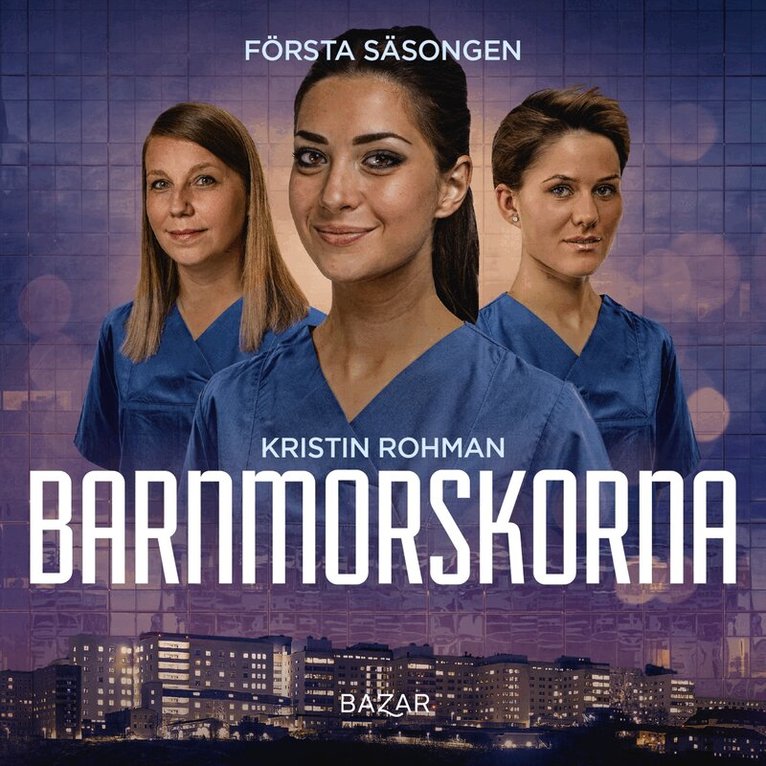 Kristin Rohman - Barnmorskorna 1, Ljudbok
