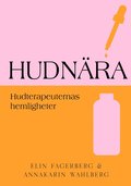 Hudnra : hudterapeuternas hemligheter