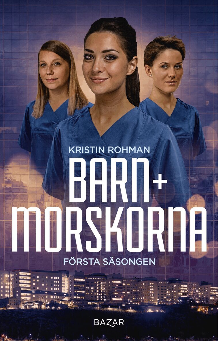 Kristin Rohman - Barnmorskorna 1, E-bok
