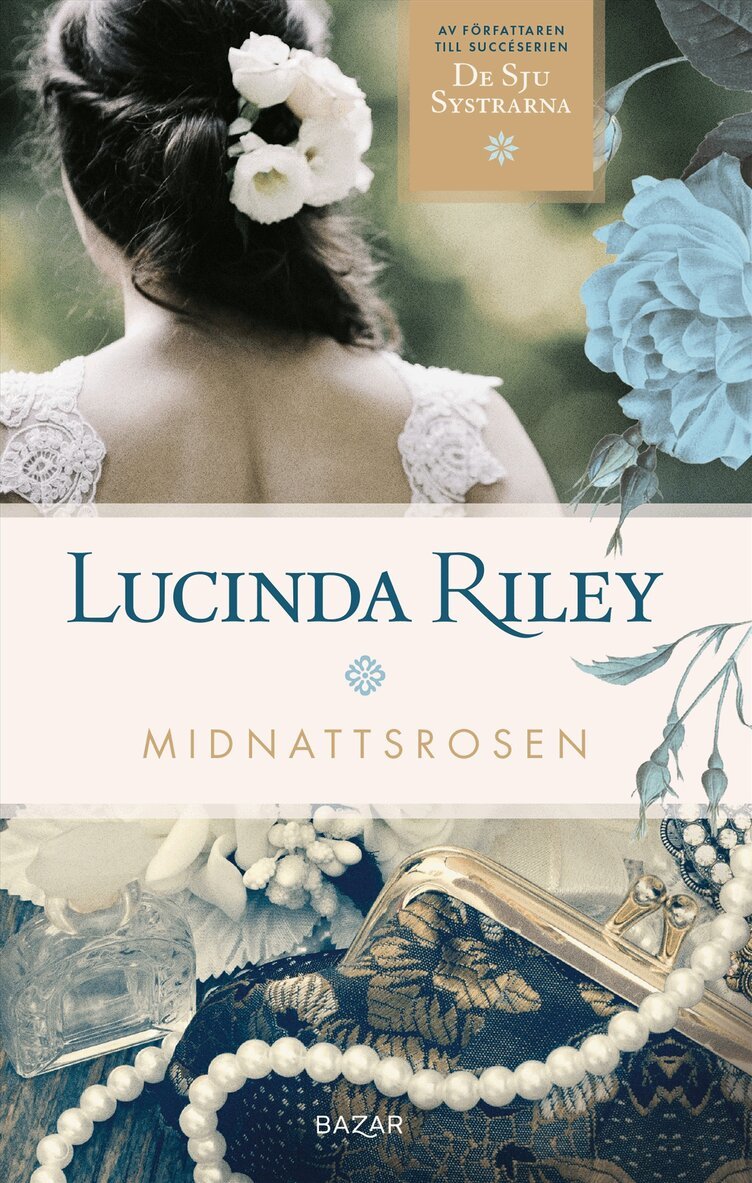Lucinda Riley - Midnattsrosen, Storpocket