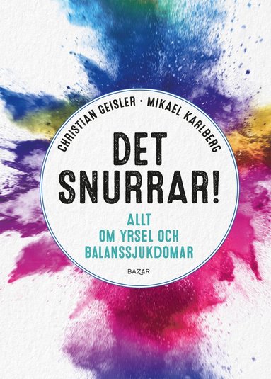 Det snurrar! : allt om yrsel och balanssjukdomar