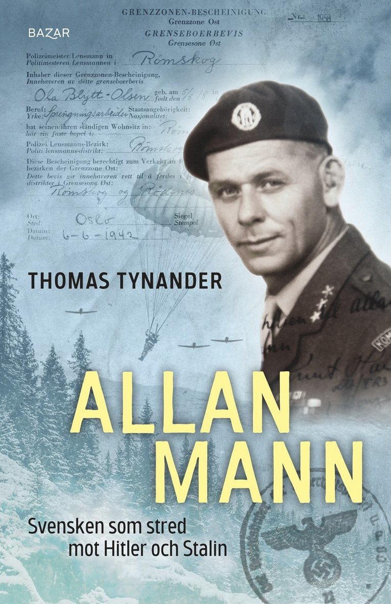 Thomas Tynander - Allan Mann : svensken som stred mot Hitler och Stalin, E-bok