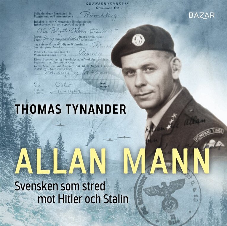 Thomas Tynander - Allan Mann : svensken som stred mot Hitler och Stalin, Ljudbok