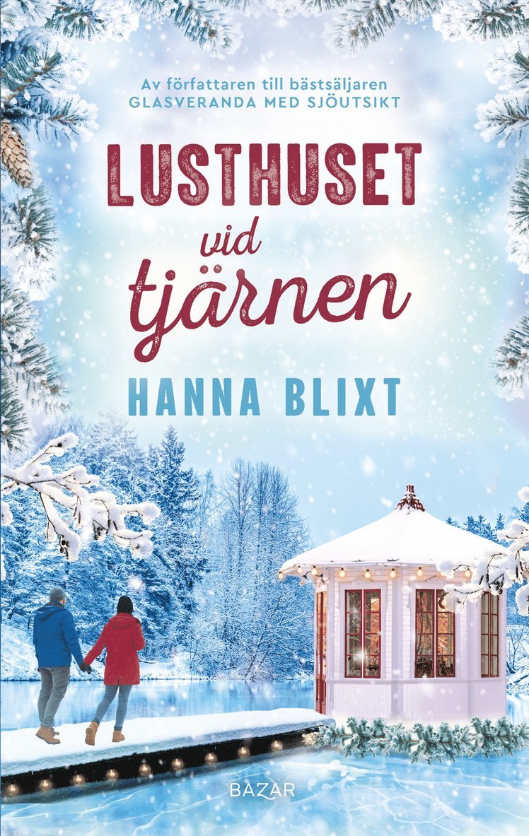 Hanna Blixt - Lusthuset vid tjärnen, E-bok