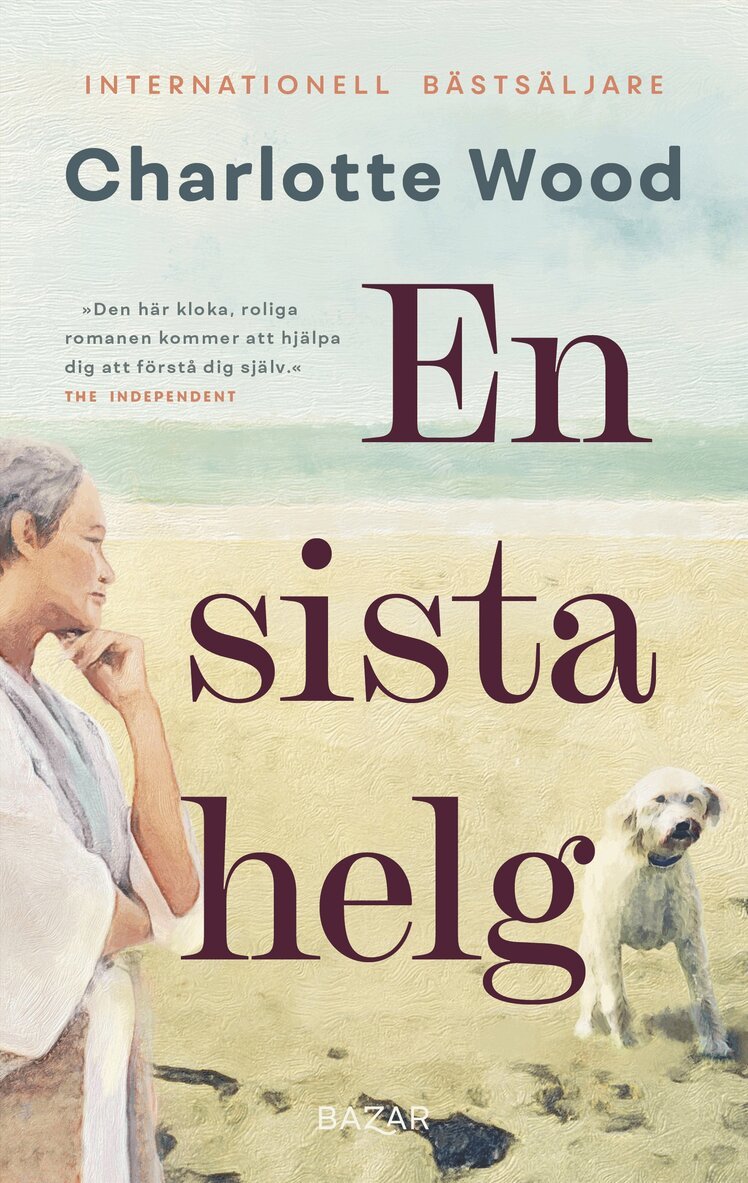 Charlotte Wood - En sista helg, E-bok