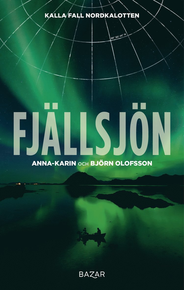 Anna-Karin Olofsson, Björn Olofsson - Fjällsjön, E-bok