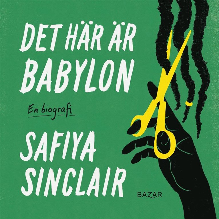 Safiya Sinclair - Det här är Babylon : en biografi, Ljudbok