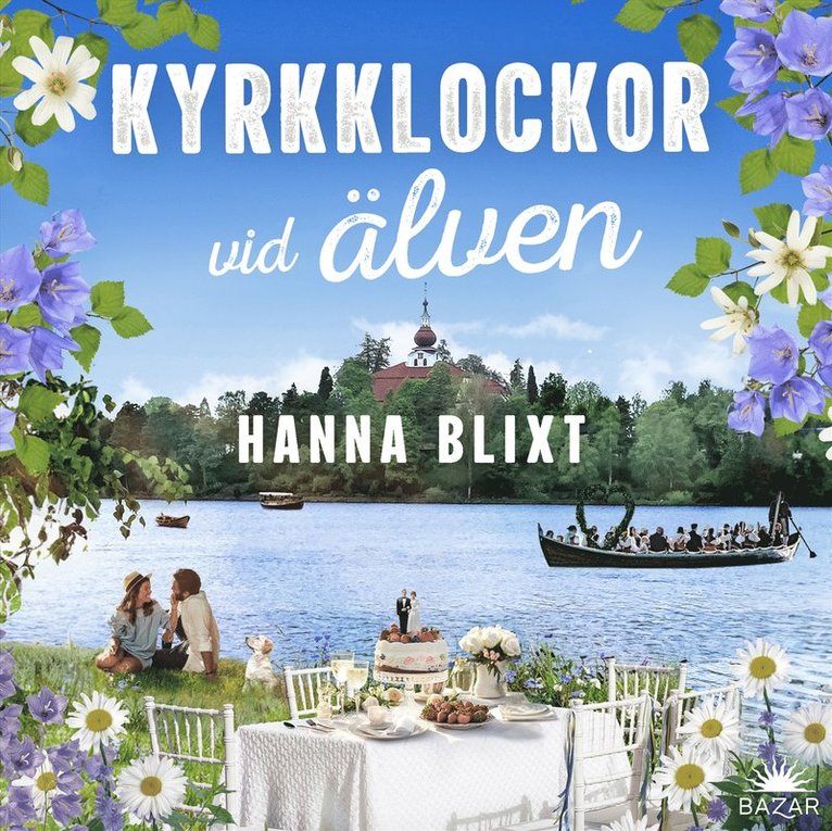 Hanna Blixt - Kyrkklockor vid älven, Ljudbok