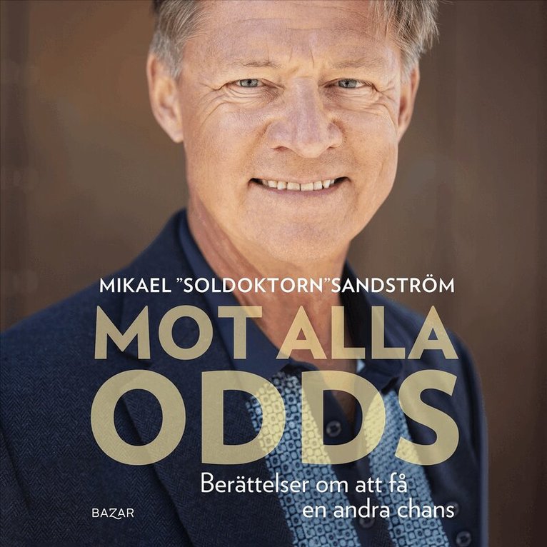 Mikael Sandström - Mot alla odds : berättelser om att få en andra chans, Ljudbok