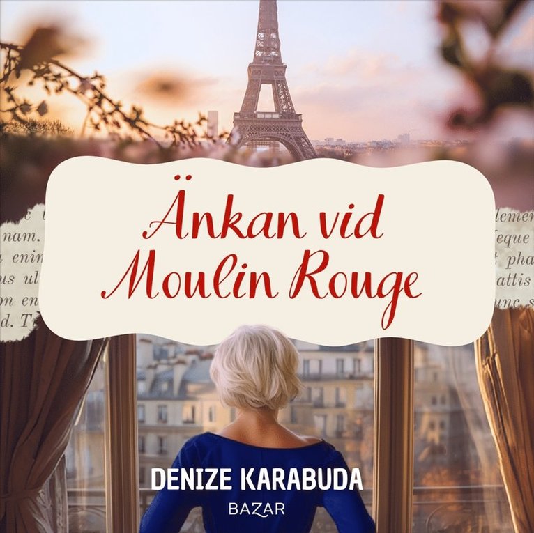 Denize Karabuda - Änkan vid Moulin Rouge, Ljudbok