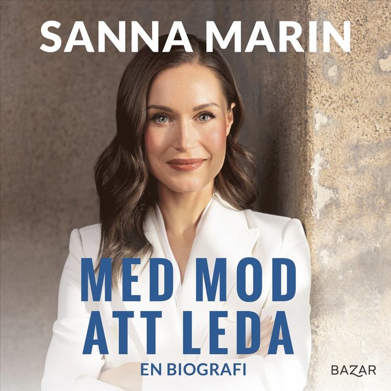 Sanna Marin - Med mod att leda : en biografi, Ljudbok
