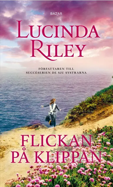 Lucinda Riley - Flickan på klippan, E-bok