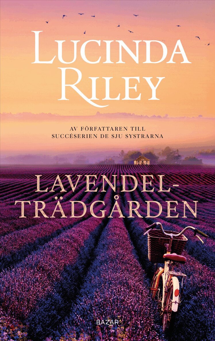 Lucinda Riley - Lavendelträdgården, E-bok