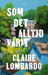 Som det alltid varit