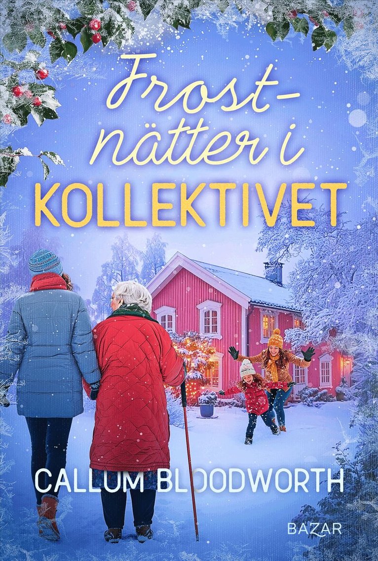 Callum Bloodworth - Frostnätter i Kollektivet, E-bok