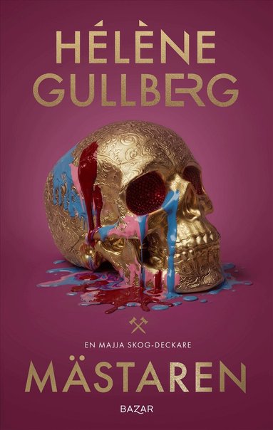 Hélène Gullberg - Mästaren, Inbunden. Tillgänglighet: Lägg till