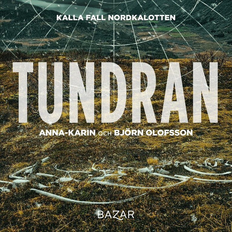 Anna-Karin Olofsson, Björn Olofsson - Tundran, Ljudbok