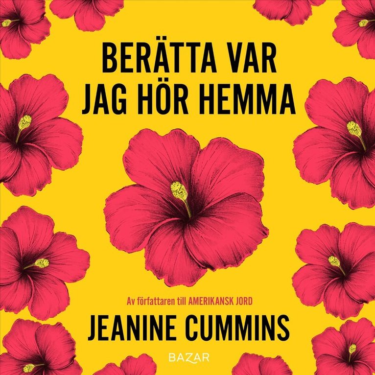 Jeanine Cummins - Berätta var jag hör hemma, Ljudbok