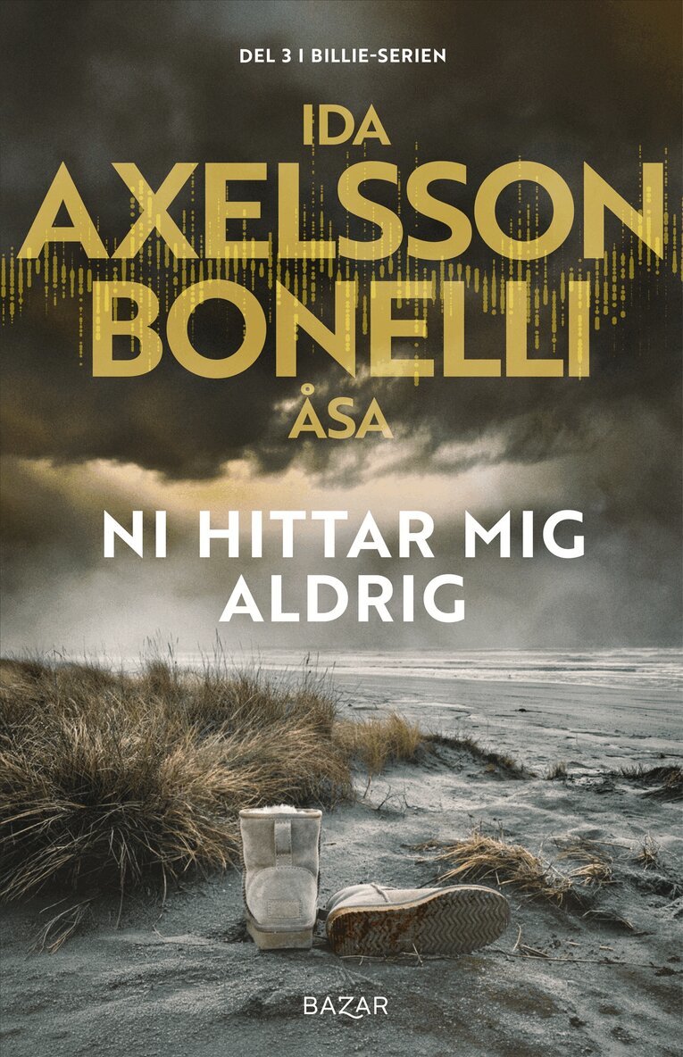 Ida Axelsson, Åsa Bonelli - Ni hittar mig aldrig, Inbunden. Tillgänglighet: Kommande