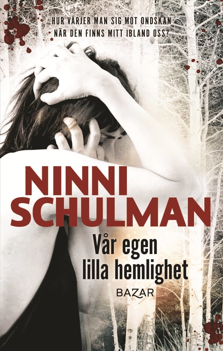 Ninni Schulman - Vår egen lilla hemlighet, E-bok