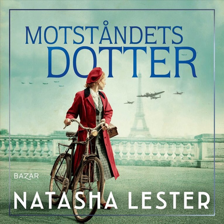Natasha Lester - Motståndets dotter, Ljudbok