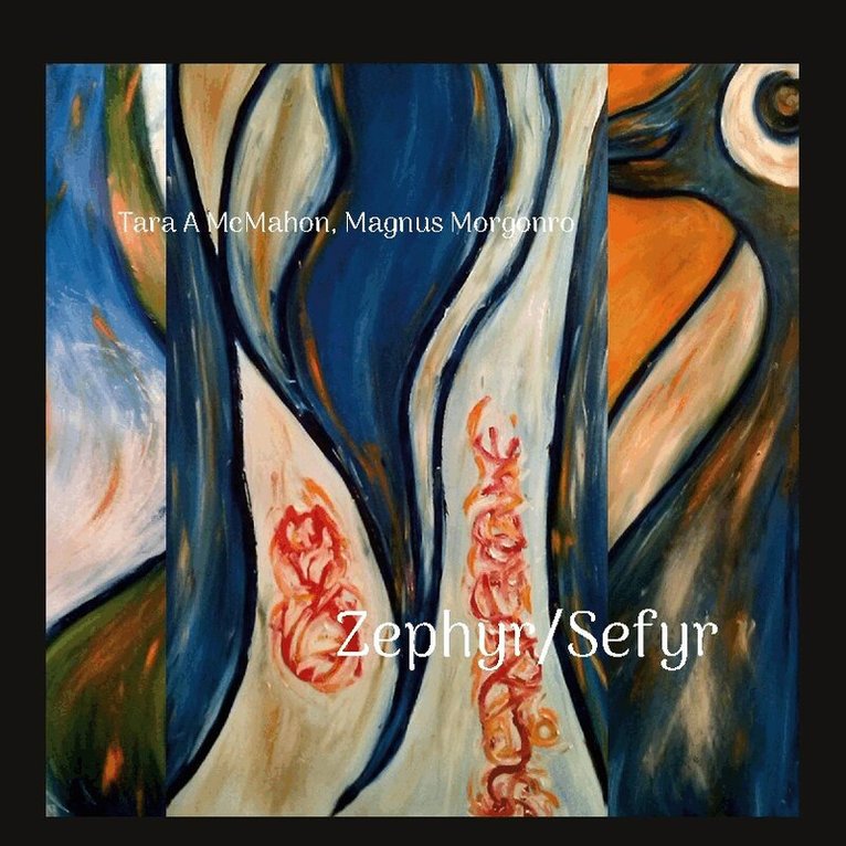 Magnus Morgonro - Zephyr / Sefyr, Inbunden
