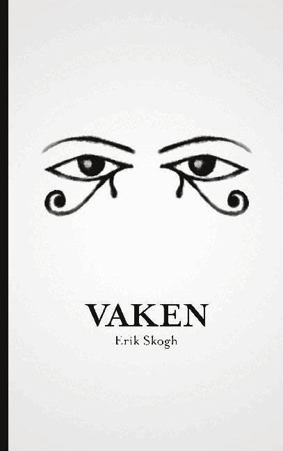 Erik Skogh - Vaken, Inbunden