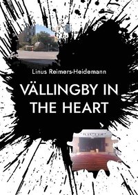Vllingby in the heart : attractions in the suburbs