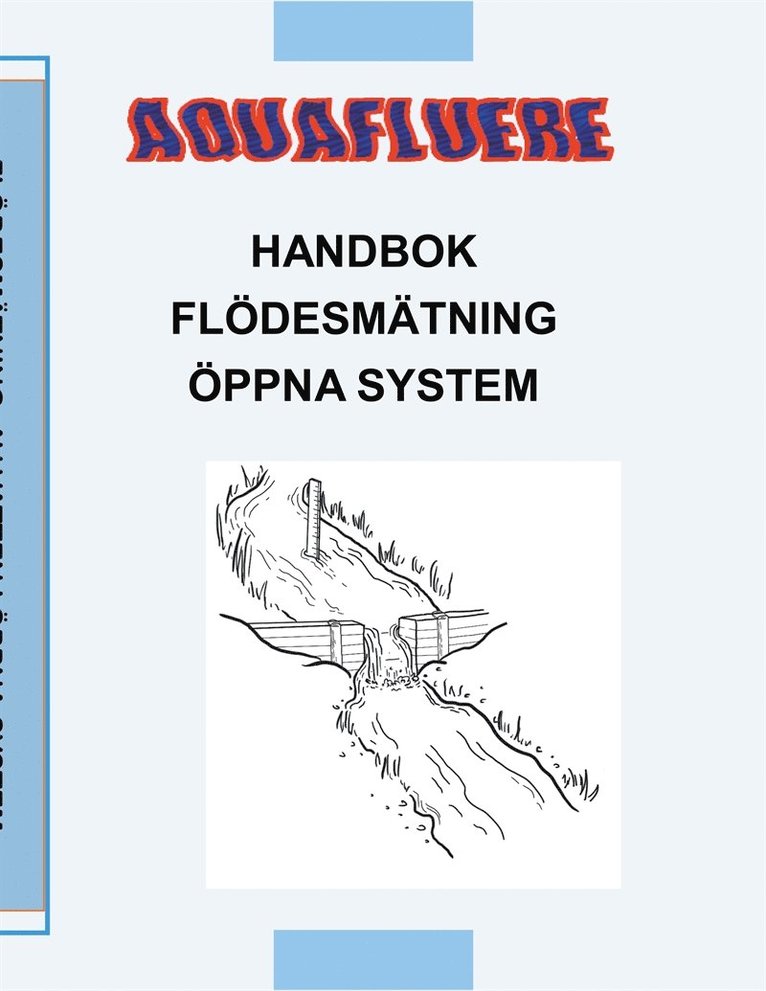 Björn Brunzell - Handbok om flödesmätning i öppna system, E-bok