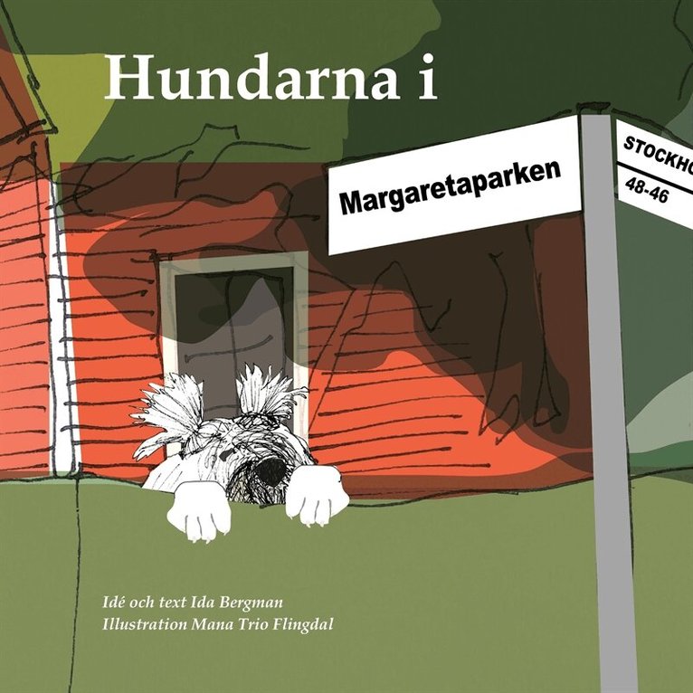 Ida Bergman - Hundarna i Margaretaparken, E-bok. Tillgänglighet: Lägg i varukorg