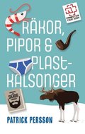 Rkor, pipor & plastkalsonger