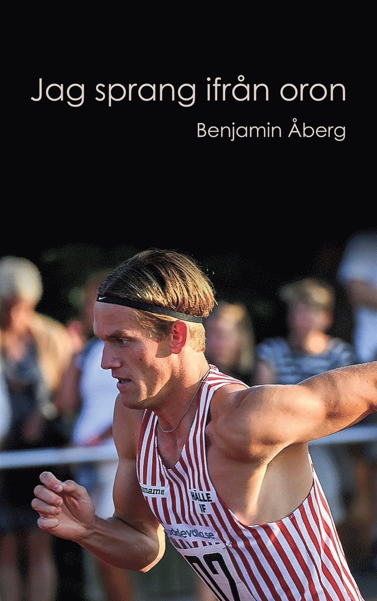 Benjamin Åberg - Jag sprang ifrån oron, E-bok